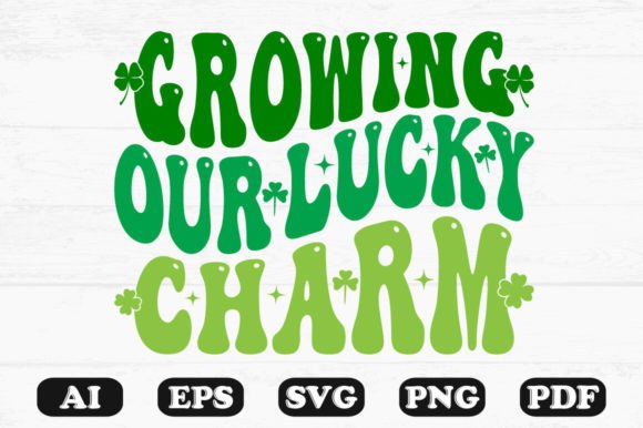 Growing Our Lucky Charm Retro Wavy SVG: Graphics for Crafts & Content