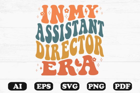 In My Assistant Director Era Retro Wavy Graphics