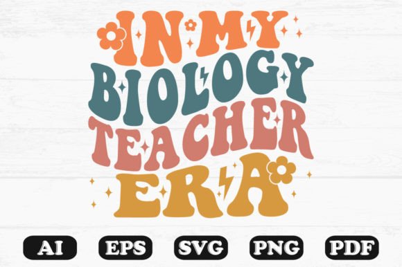 In My Biology Teacher Era Retro SVG: Graphics for Crafts