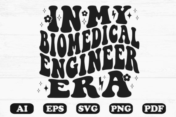 In My Biomedical Engineer Era Retro Wavy Graphics