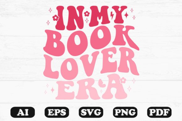 In My Book Lover Era Retro Wavy SVG Graphics