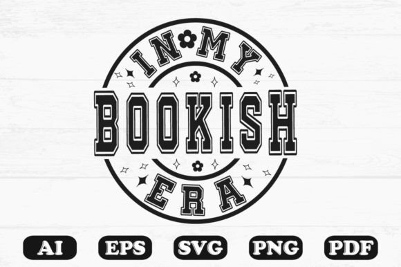 In My Bookish Era SVG T-shirt: Graphics for Crafts Brands