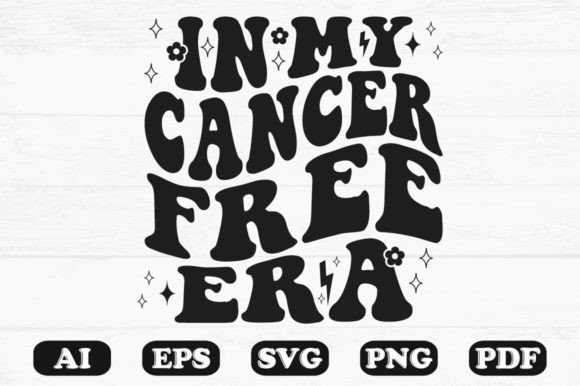 In My Cancer Free Era Retro Wavy SVG: Graphics for Crafts