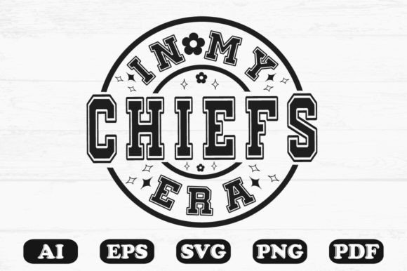 In My Chiefs Era SVG: Graphics for Crafts & Content