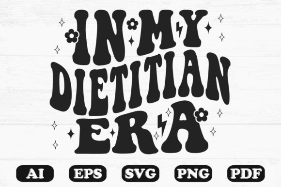 In My Dietitian Era Retro Wavy SVG: Graphics for Crafts & Branding