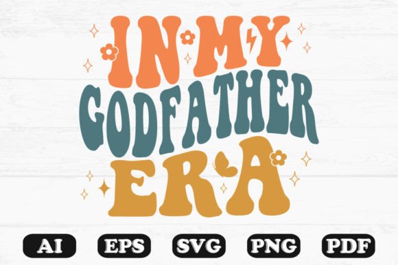 In My Godfather Era Retro Wavy SVG — Graphics for Crafts