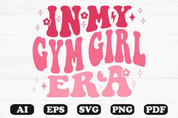 In My Gym Girl Era Retro Wavy SVG: Graphics for Crafts & Branding