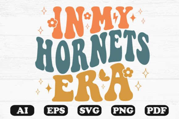 In My Hornets Era Retro Wavy SVG Graphics
