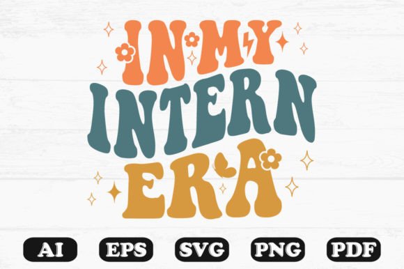 In My Intern Era Retro Wavy SVG: Graphics for Crafts & Brand Play
