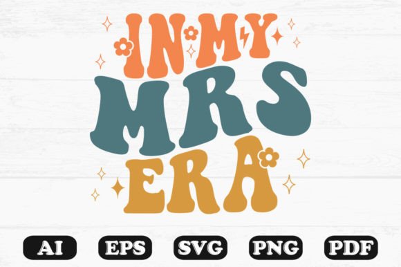 In My Mrs Era Retro Wavy SVG: Graphics for Crafts