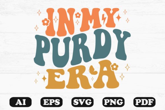 In My Purdy Era Retro Wavy SVG Graphics for Crafts