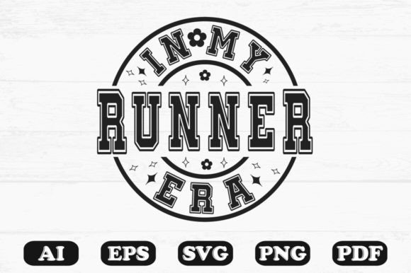 In My Runner Era SVG T-shirt Design