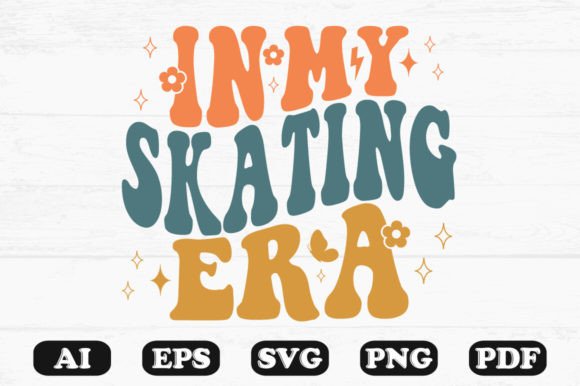 In My Skating Era Retro Wavy SVG for Crafts & Graphics