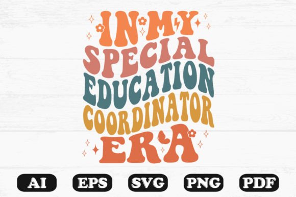 In My Special Education Coordinator Era Graphics