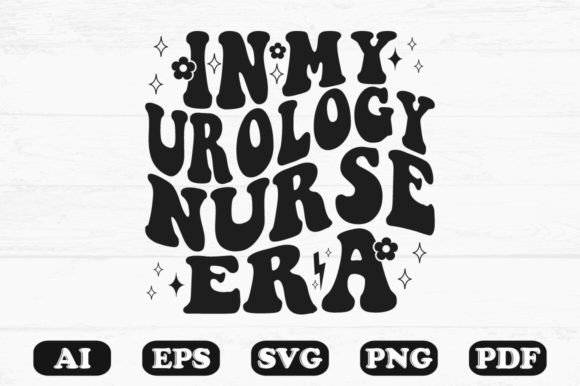 In My Urology Nurse Era Retro Wavy SVG Graphics