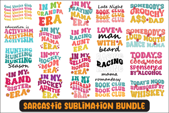 Sarcastic SVG Sublimation Design Bundle: Graphics for Crafts & Creative Brands